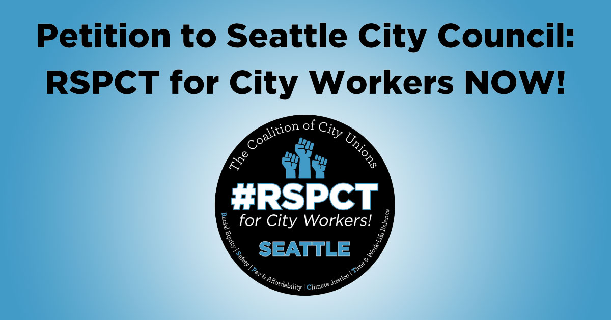 Sign petition: RSPCT for Seattle city workers